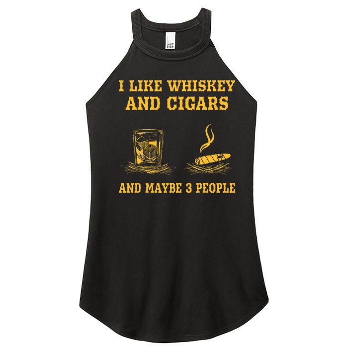 I Like Whiskey And Cigars And Maybe 3 People Women's Perfect Tri Rocker Tank