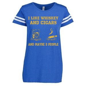 I Like Whiskey And Cigars And Maybe 3 People Enza Ladies Jersey Football T-Shirt