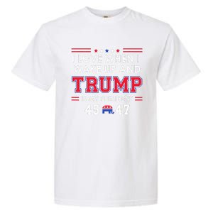 I Love When I Wake Up In The Morning Donald Trump President Garment-Dyed Heavyweight T-Shirt