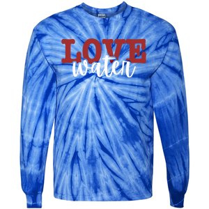 I Love Water Cute Gift Tie-Dye Long Sleeve Shirt