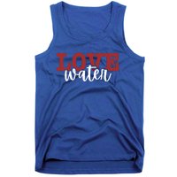 I Love Water Cute Gift Tank Top