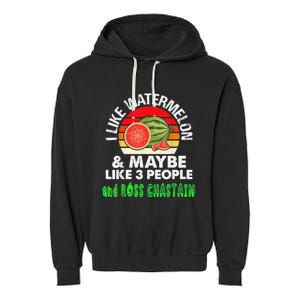 I LIKE WATERMELON AND MAYBE LIKE 3 PEOPLE Garment-Dyed Fleece Hoodie