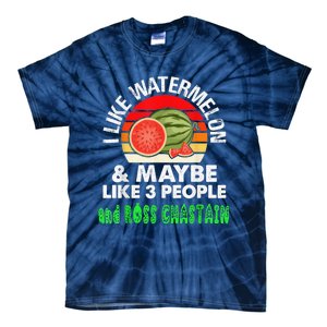 I LIKE WATERMELON AND MAYBE LIKE 3 PEOPLE Tie-Dye T-Shirt