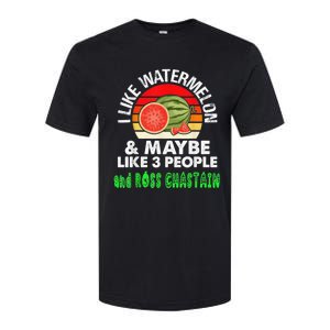 I LIKE WATERMELON AND MAYBE LIKE 3 PEOPLE Softstyle CVC T-Shirt