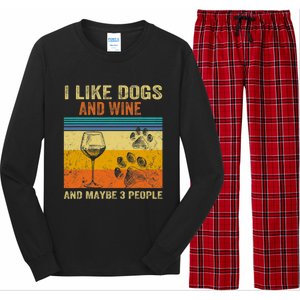 I Like Wine My Dog And Maybe 3 People  Wo Long Sleeve Pajama Set