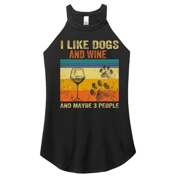 I Like Wine My Dog And Maybe 3 People  Wo Women's Perfect Tri Rocker Tank