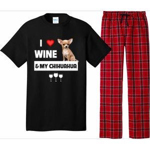 I Love Wine And My Chihuahua Mom Dad Dog Ing Pet Parent Funny Gift Pajama Set