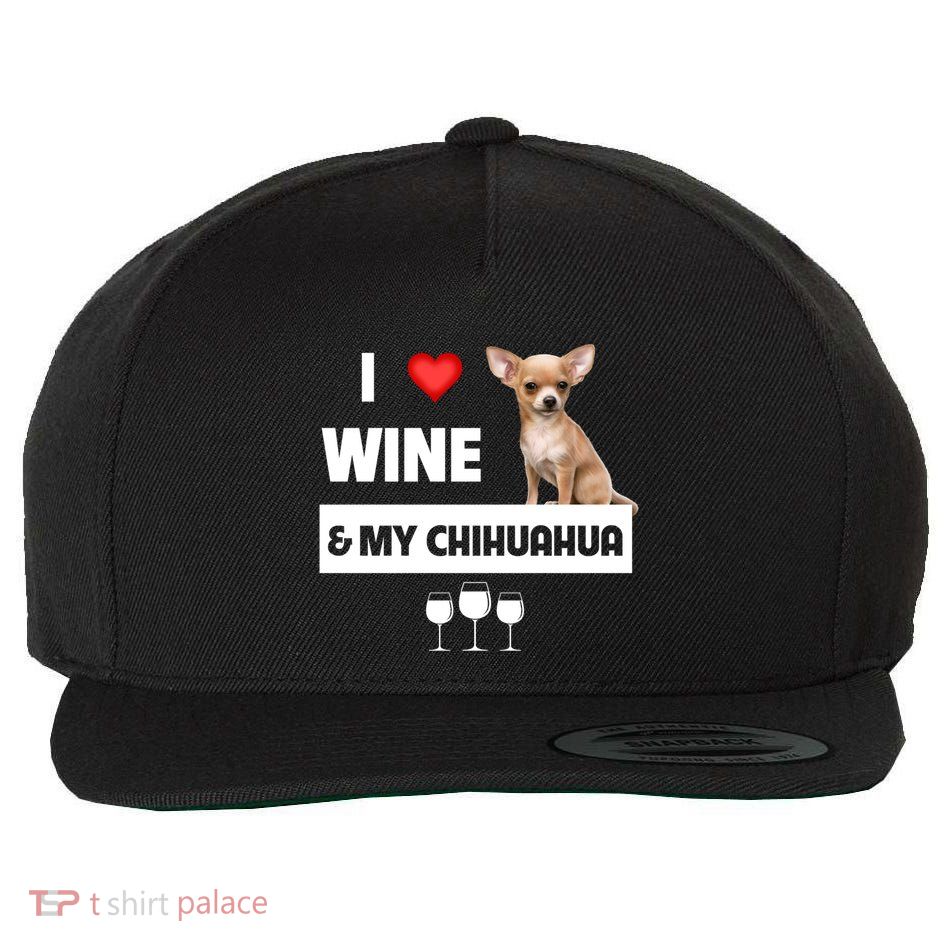 I Love Wine And My Chihuahua Mom Dad Dog Ing Pet Parent Funny Gift Wool Snapback Cap