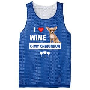 I Love Wine And My Chihuahua Mom Dad Dog Ing Pet Parent Funny Gift Mesh Reversible Basketball Jersey Tank