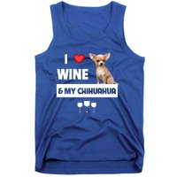 I Love Wine And My Chihuahua Mom Dad Dog Ing Pet Parent Funny Gift Tank Top