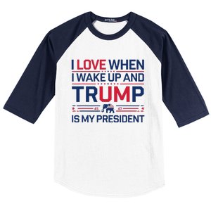 I Love When I Wake Up Trump President Usa Fans Liberal Tears Baseball Sleeve Shirt