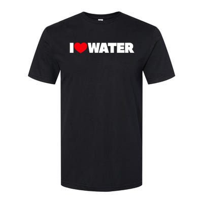 I Love Water Gift Softstyle® CVC T-Shirt