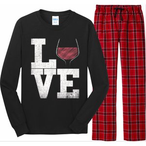 I Love Wine Red Wine Glass Heart Meaningful Gift Wine Er Distressed Funny Gift Long Sleeve Pajama Set