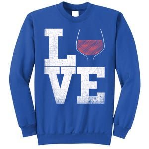 I Love Wine Red Wine Glass Heart Meaningful Gift Wine Er Distressed Funny Gift Sweatshirt