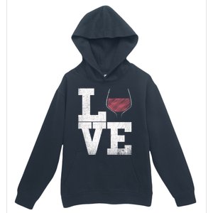 I Love Wine Red Wine Glass Heart Meaningful Gift Wine Er Distressed Funny Gift Urban Pullover Hoodie