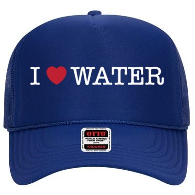 I Love Water Gift High Crown Mesh Back Trucker Hat