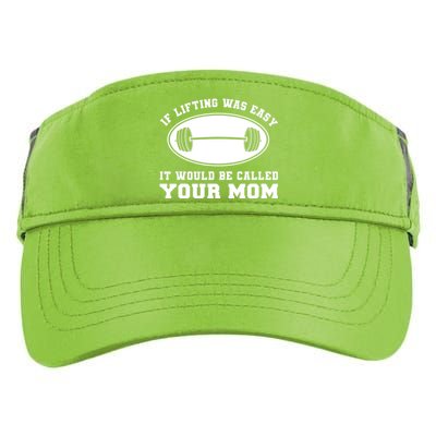 If Lifting was Easy, It'd be, Called Your Mom | Funny Adult Drive Performance Visor