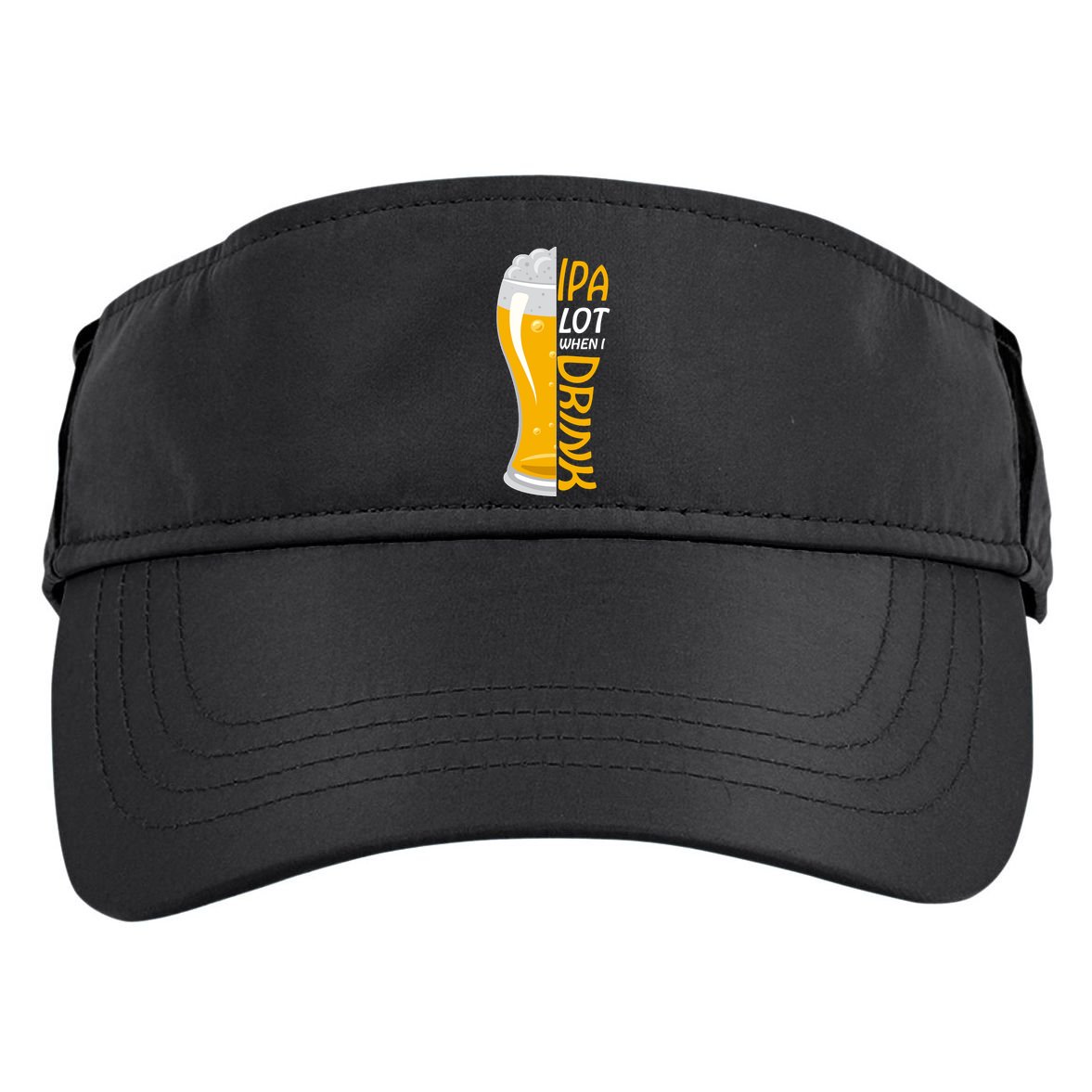 IPA Lot When I Drink Adult Drive Performance Visor
