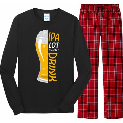 IPA Lot When I Drink Long Sleeve Pajama Set