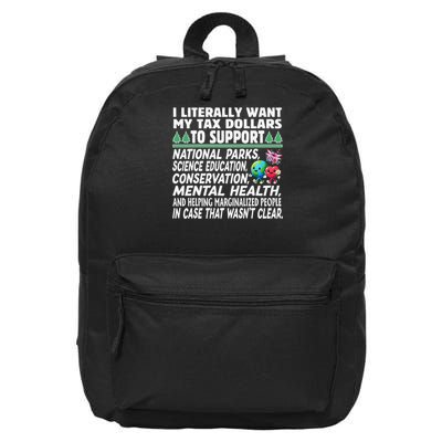 I Literally Want My Tax Dollars To Support National Parks 16 in Basic Backpack