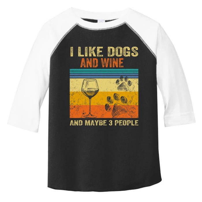 I Like Wine My Dog And Maybe 3 People Men Women Toddler Fine Jersey T-Shirt