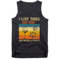 I Like Wine My Dog And Maybe 3 People Men Women Tank Top