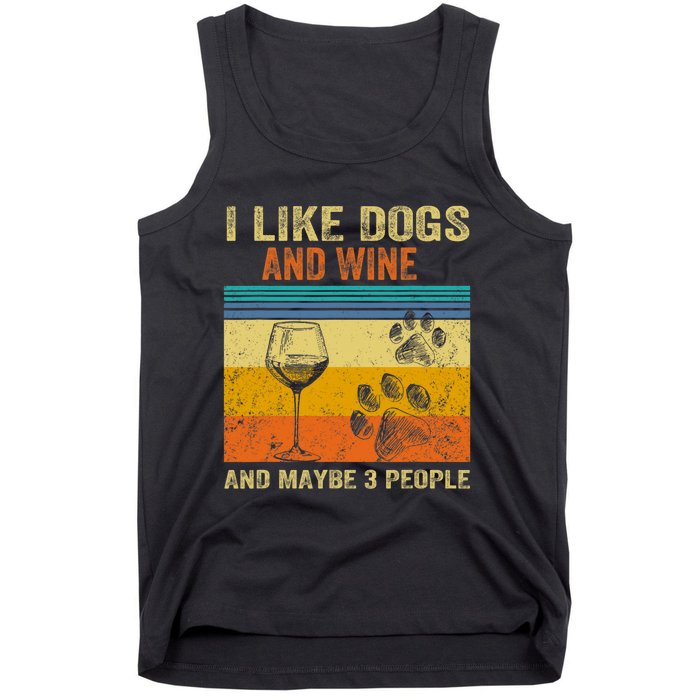 I Like Wine My Dog And Maybe 3 People Men Women Tank Top