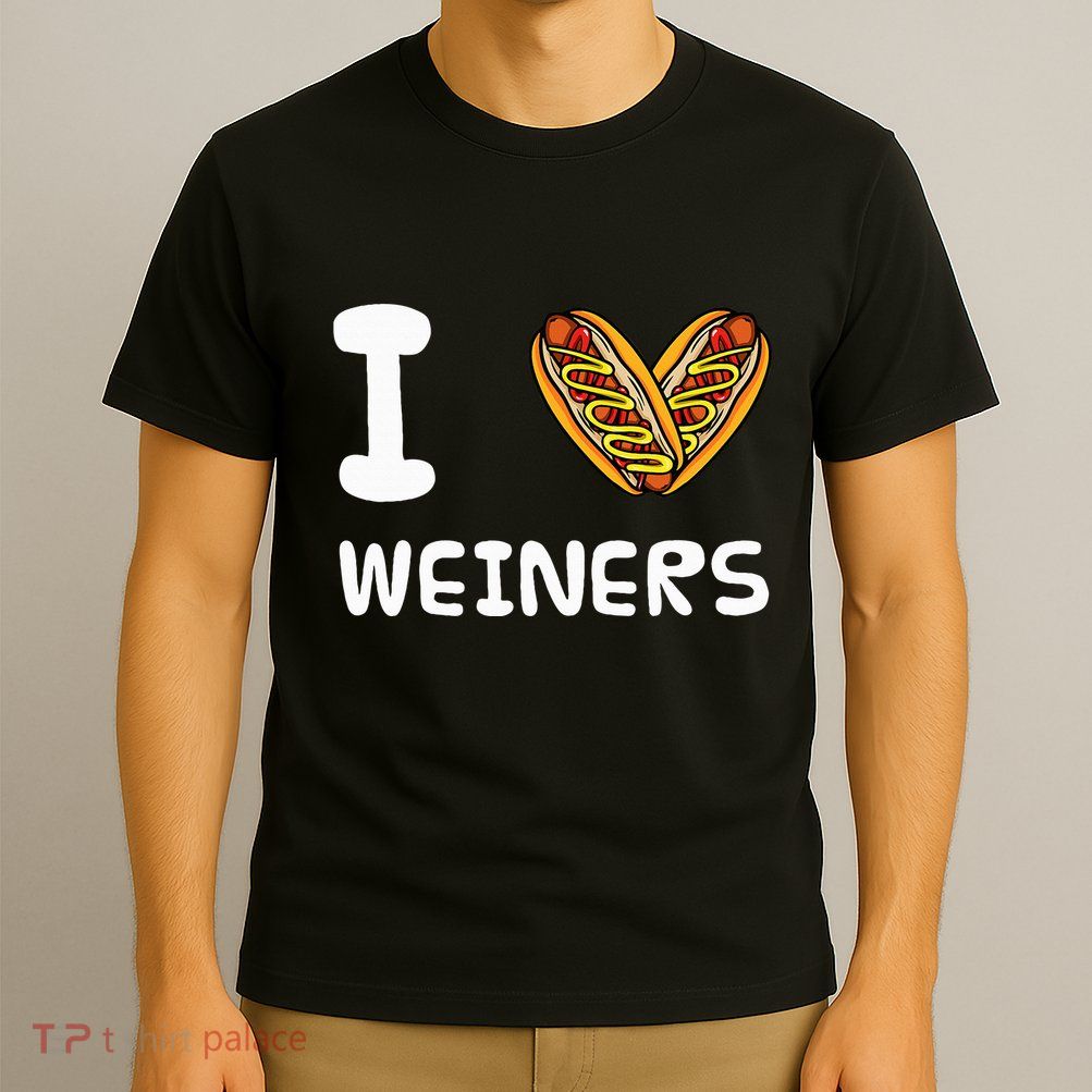 I Love Weiners Hotdogs Frankfurter Wiener Frank Sausage Bun T-Shirt