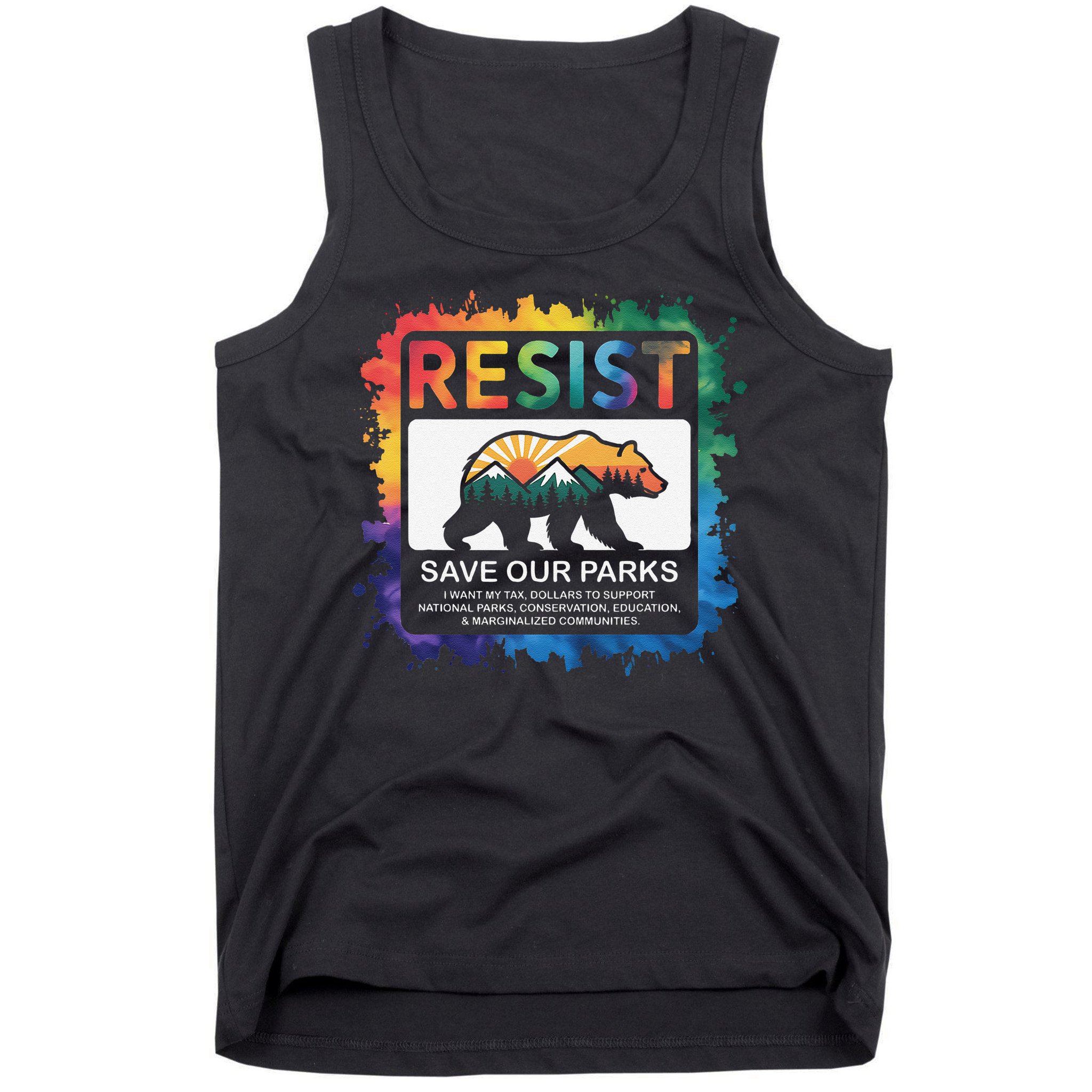 I Literally Want My Tax Dollars To Support National Parks Tank Top