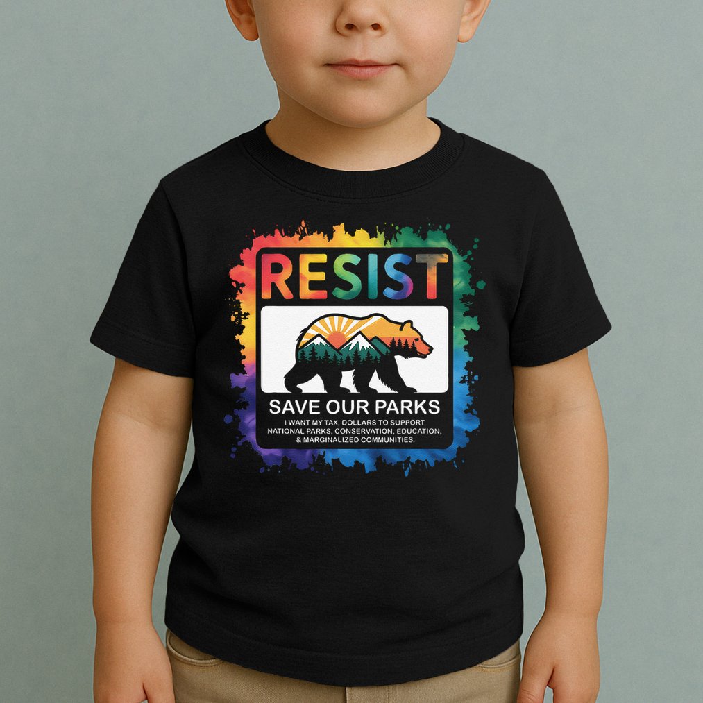 I Literally Want My Tax Dollars To Support National Parks Toddler T-Shirt