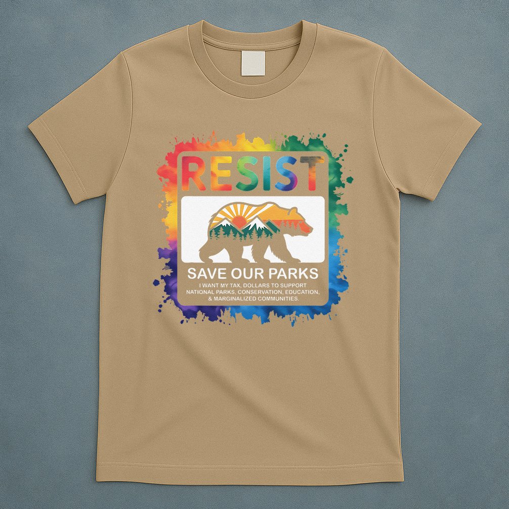 I Literally Want My Tax Dollars To Support National Parks T-Shirt