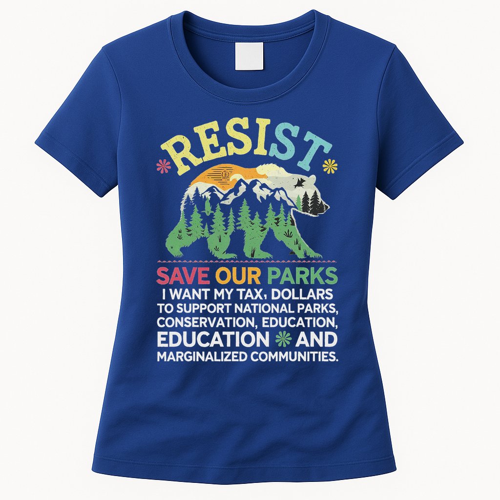 I Literally Want My Tax Dollars To Support National Parks Womens T-Shirt