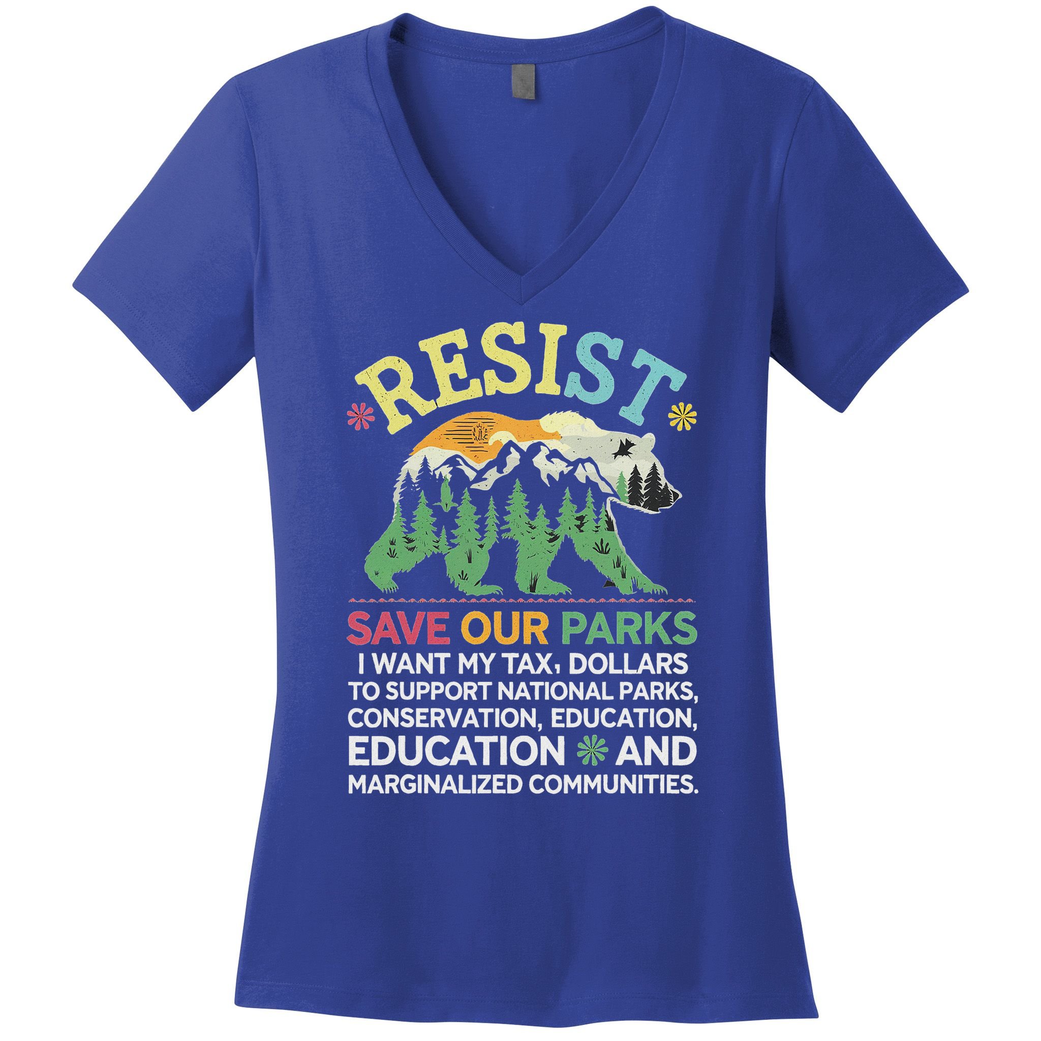 I Literally Want My Tax Dollars To Support National Parks Women's V-Neck T-Shirt
