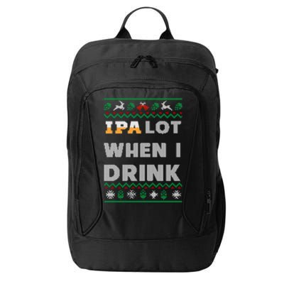 Ipa Lot When I Funny Beer Lover Ing Christmas Gift City Backpack