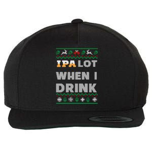 Ipa Lot When I Funny Beer Lover Ing Christmas Gift Wool Snapback Cap