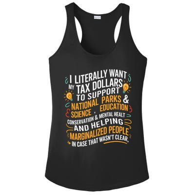 I Literally Want My Tax Dollars To Support National Parks  Ladies PosiCharge Competitor Racerback Tank