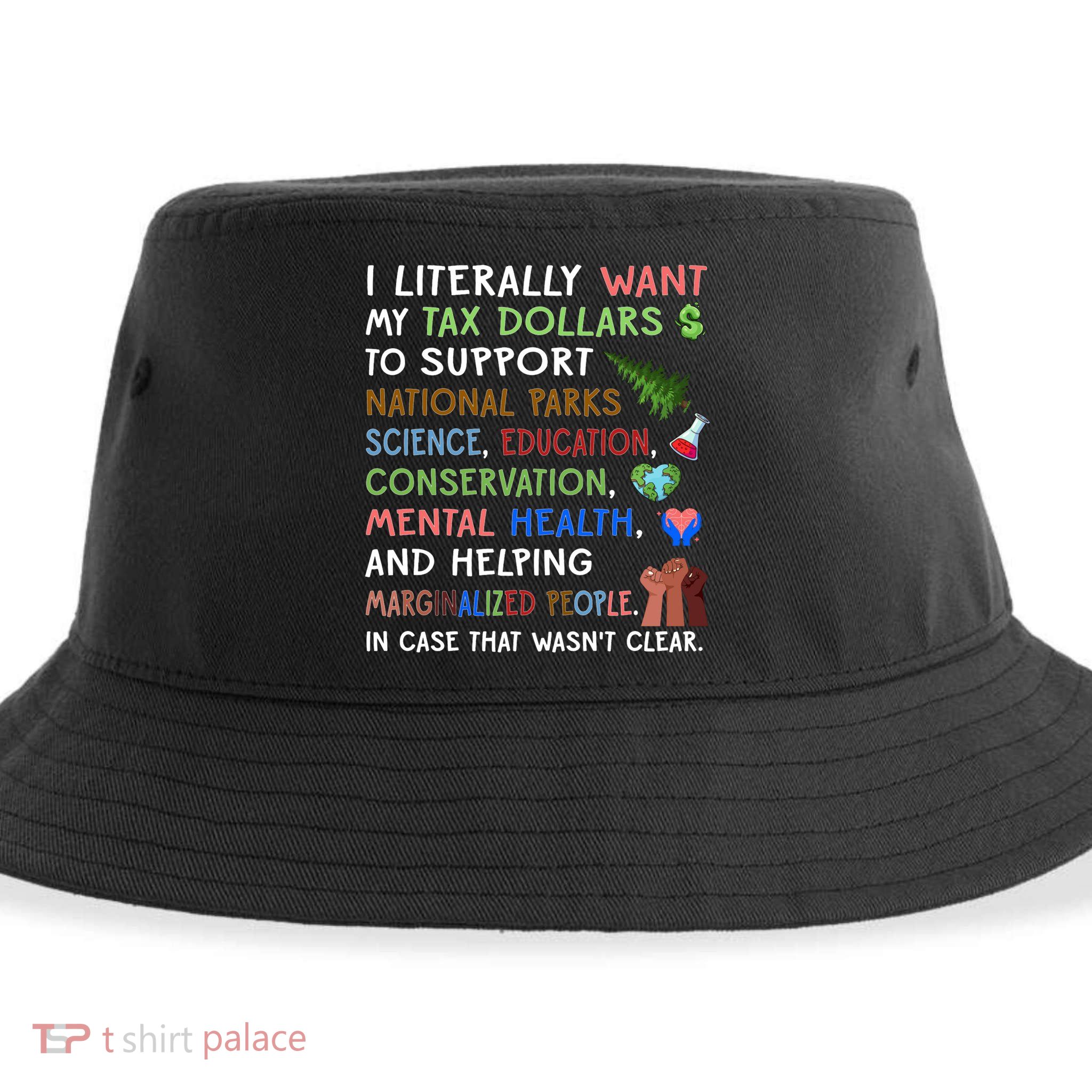 I Literally Want My Tax Dollars To Support National Parks  Sustainable Bucket Hat