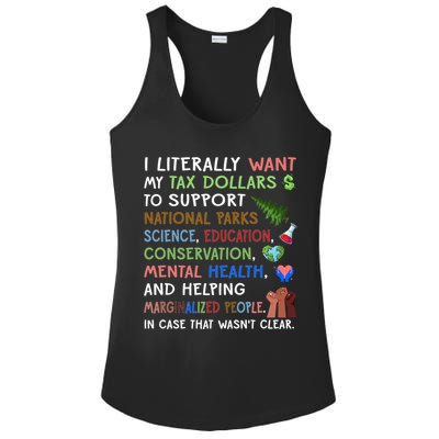 I Literally Want My Tax Dollars To Support National Parks  Ladies PosiCharge Competitor Racerback Tank