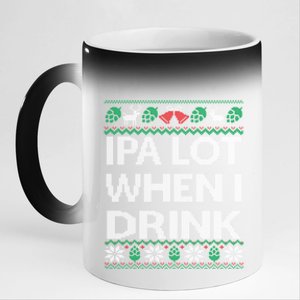 IPA Lot When I Drink Ugly Christmas Craft Beer Drinker 11oz Black Color Changing Mug