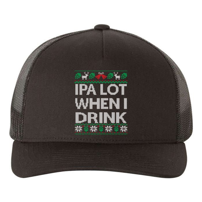 IPA Lot When I Drink Ugly Christmas Craft Beer Drinker Yupoong Adult 5-Panel Trucker Hat