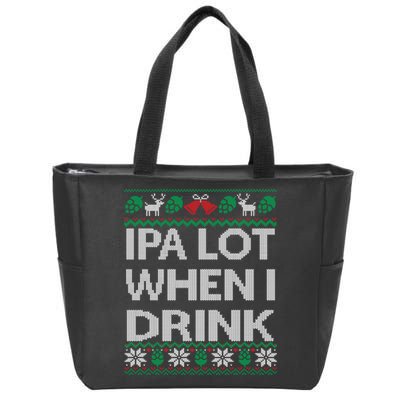 IPA Lot When I Drink Ugly Christmas Craft Beer Drinker Zip Tote Bag