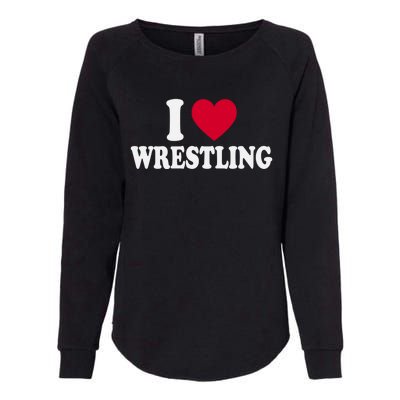 I Love Wrestling Heart Love Training Gift Womens California Wash Sweatshirt