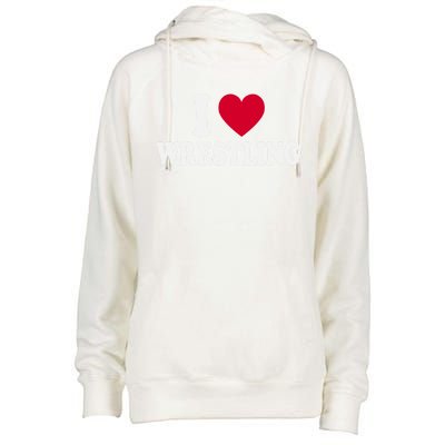 I Love Wrestling Heart Love Training Gift Womens Funnel Neck Pullover Hood