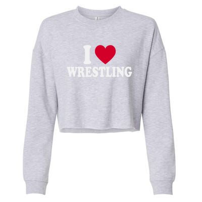 I Love Wrestling Heart Love Training Gift Cropped Pullover Crew