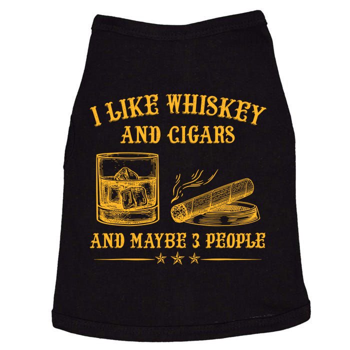 I Like Whiskey And Cigars And Maybe 3 People Vintage Doggie Tank