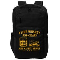 I Like Whiskey And Cigars And Maybe 3 People Vintage Impact Tech Backpack