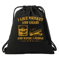 I Like Whiskey And Cigars And Maybe 3 People Vintage Drawstring Bag