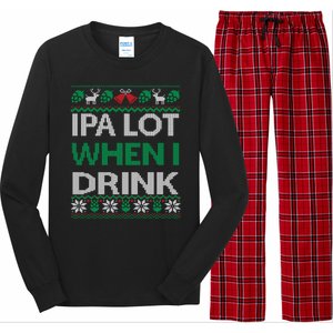 Ipa Lot When I Drink Gift For Christmas Long Sleeve Pajama Set