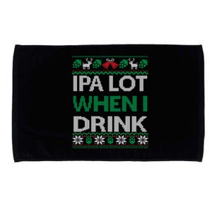 Ipa Lot When I Drink Gift For Christmas Microfiber Hand Towel