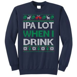 Ipa Lot When I Drink Gift For Christmas Sweatshirt